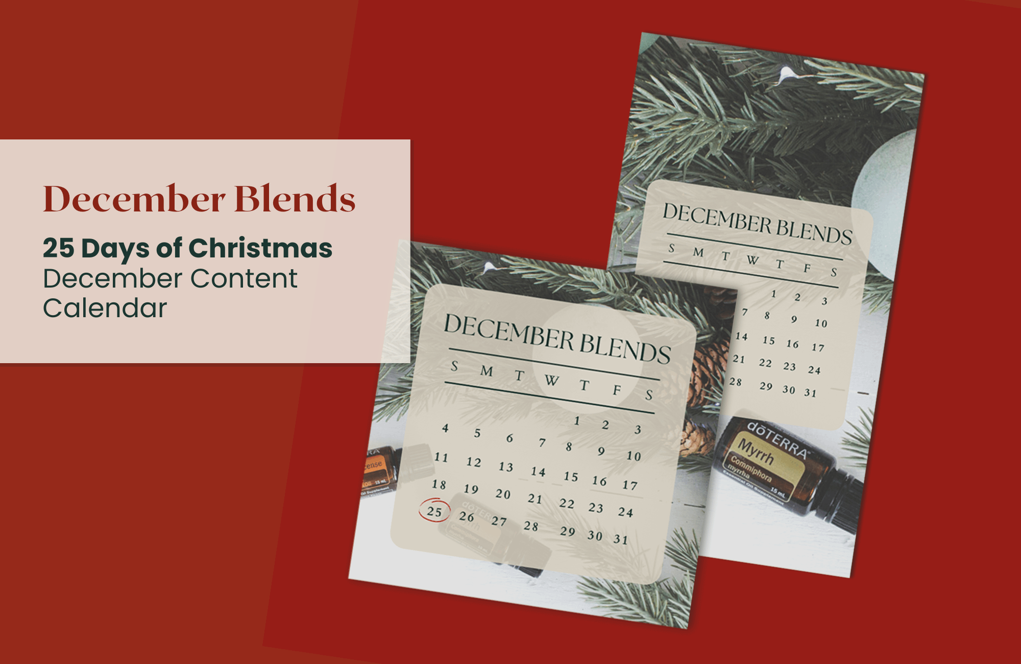 December Blends doTERRA Content Calendar - 25 Days of Christmas Diffuser Recipes